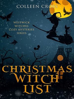 cover image of Christmas Witch List--A Westwick Witches Cozy Mystery
